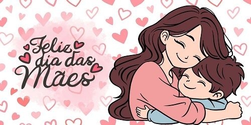 Dia das Mães: o ontem e o hoje