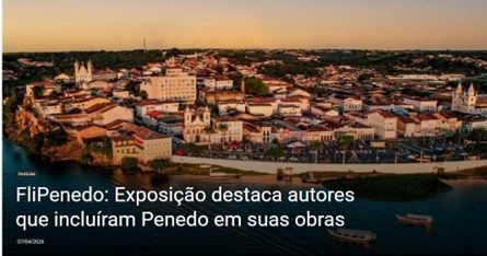 FliPenedo: Exposição destaca autores que incluíram Penedo em suas obras
