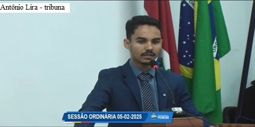 Vereador Antônio Lira diz da tribuna da Casa de Leis que também trabalhou durante o recesso